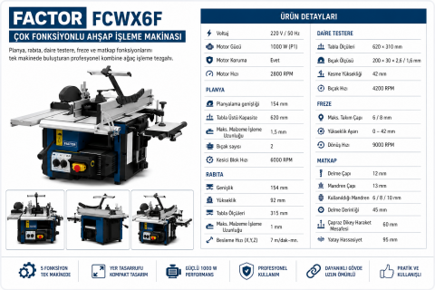 Factor FCWX6F Çok Fonksiyonlu Ahşap İşleme Makinası | Profesyonel Kombine Ağaç İşleme Tezgahı