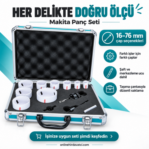 Makita D-47307 Bi-Metal Delik Testere Seti 16-76 mm (Çantalı Panç Seti)